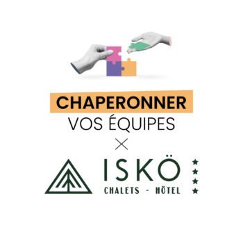 Méthode Chaperonner ISKÖ